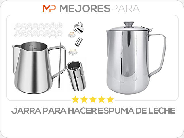 jarra para hacer espuma de leche