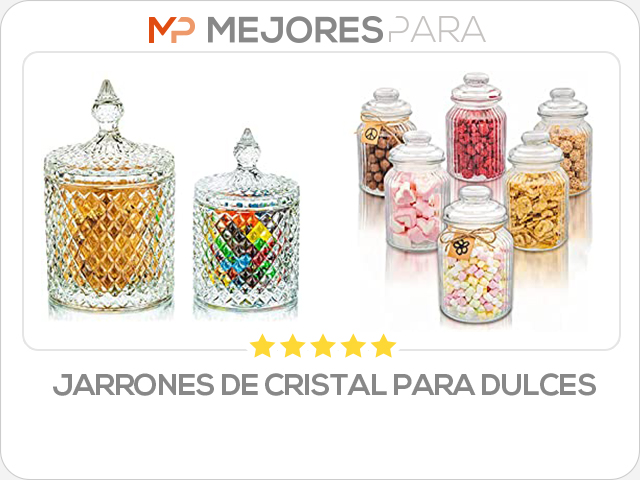 jarrones de cristal para dulces