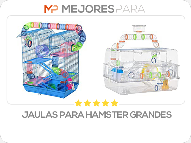 jaulas para hamster grandes