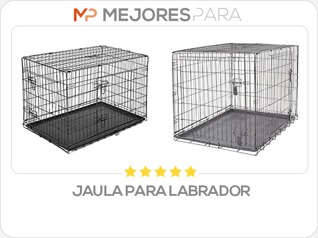 jaula para labrador