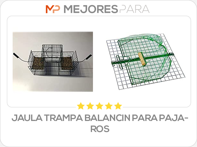 jaula trampa balancin para pajaros