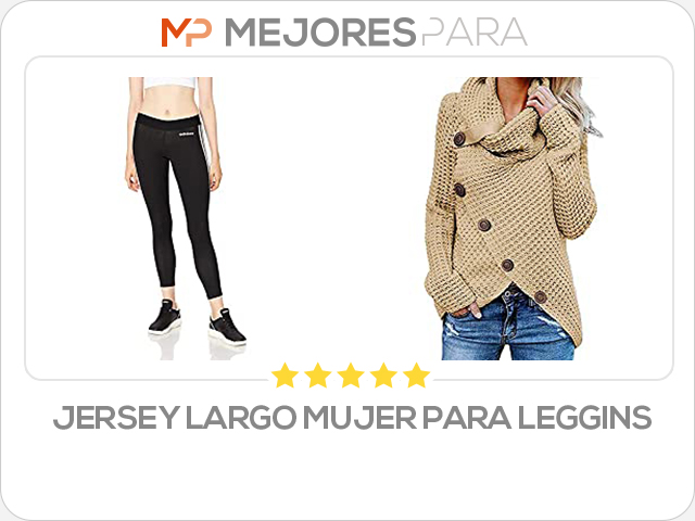 jersey largo mujer para leggins