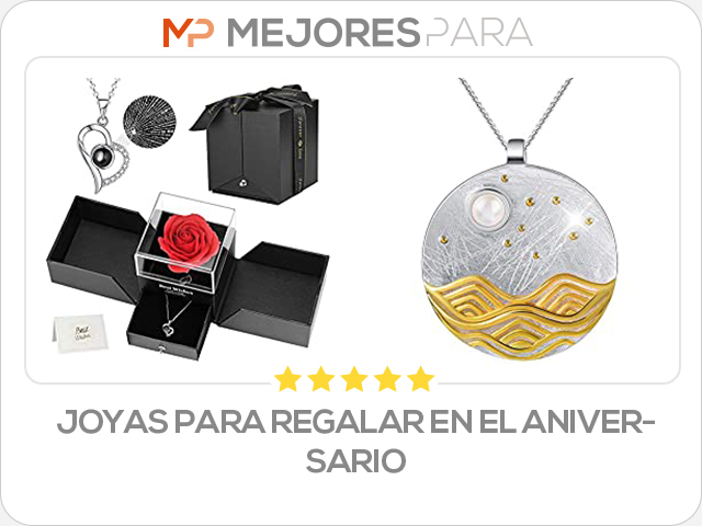 joyas para regalar en el aniversario