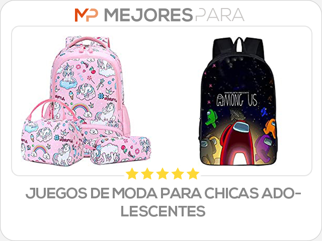 juegos de moda para chicas adolescentes