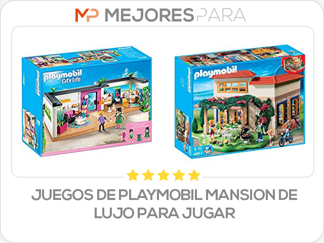 juegos de playmobil mansion de lujo para jugar