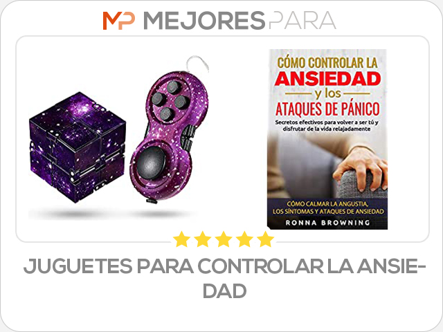 juguetes para controlar la ansiedad