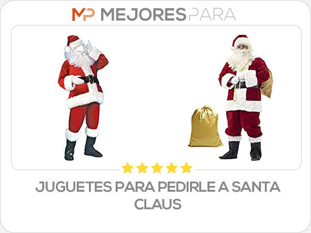 juguetes para pedirle a santa claus