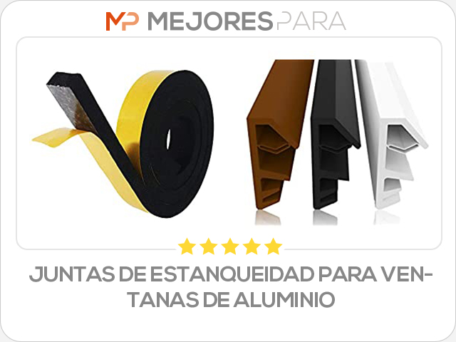 juntas de estanqueidad para ventanas de aluminio