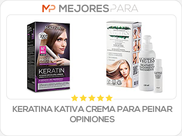 keratina kativa crema para peinar opiniones