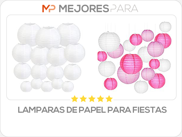 lamparas de papel para fiestas