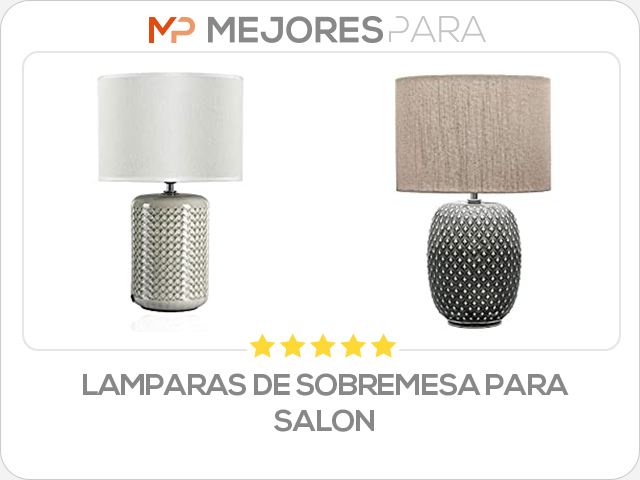 lamparas de sobremesa para salon