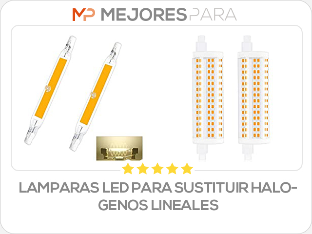 lamparas led para sustituir halogenos lineales