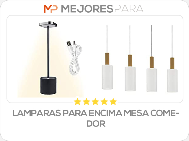 lamparas para encima mesa comedor