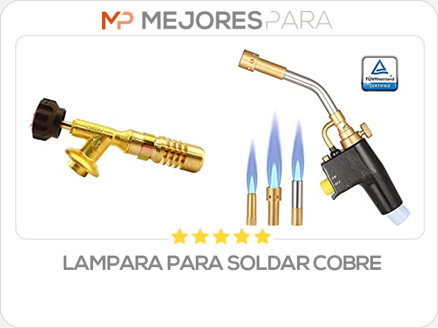 lampara para soldar cobre