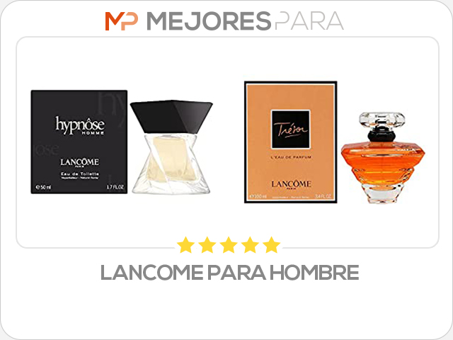 lancome para hombre