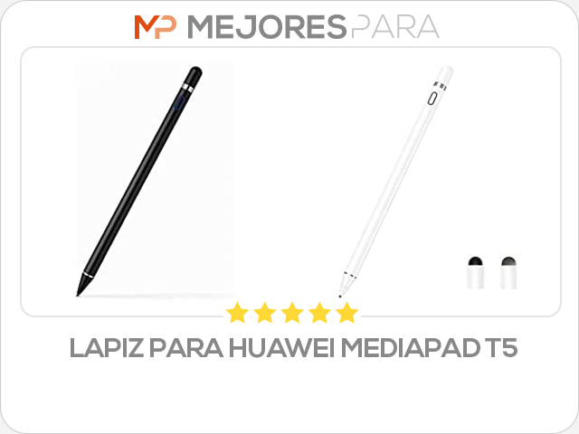 lapiz para huawei mediapad t5