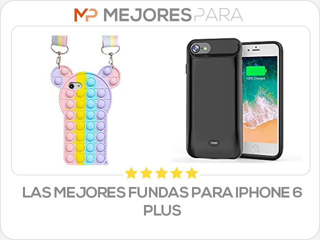 las mejores fundas para iphone 6 plus