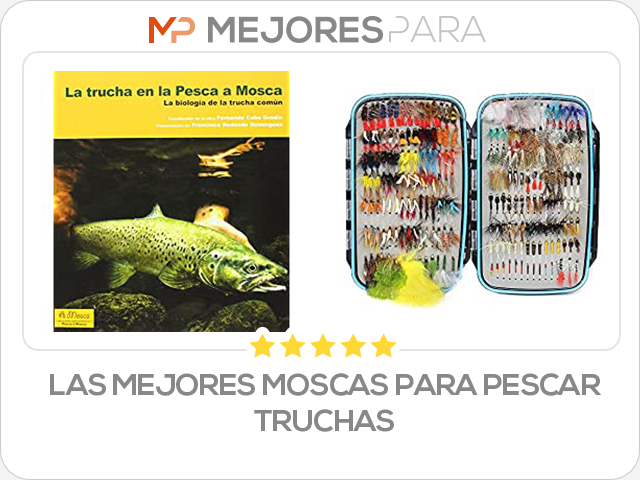 las mejores moscas para pescar truchas