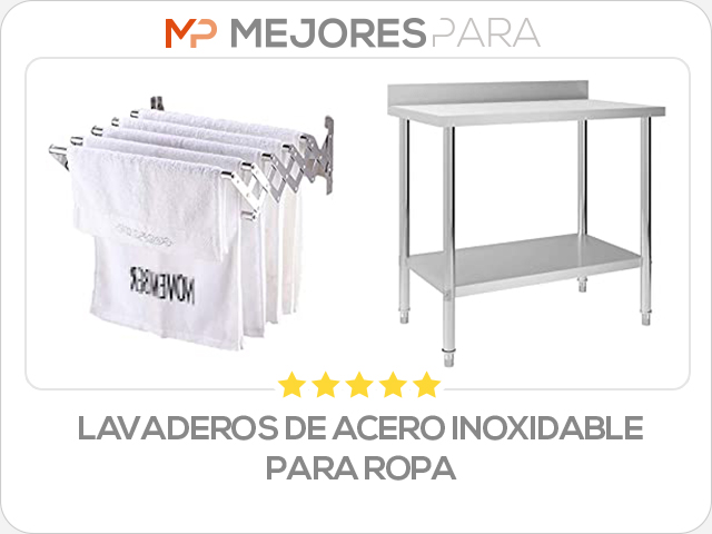 lavaderos de acero inoxidable para ropa