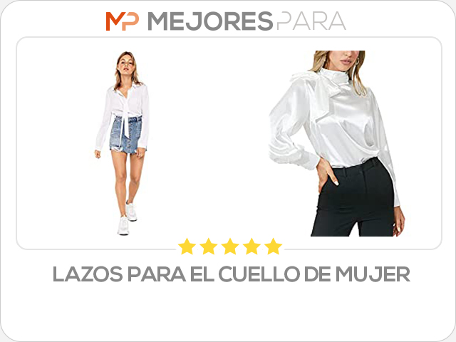 lazos para el cuello de mujer