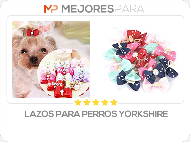 lazos para perros yorkshire