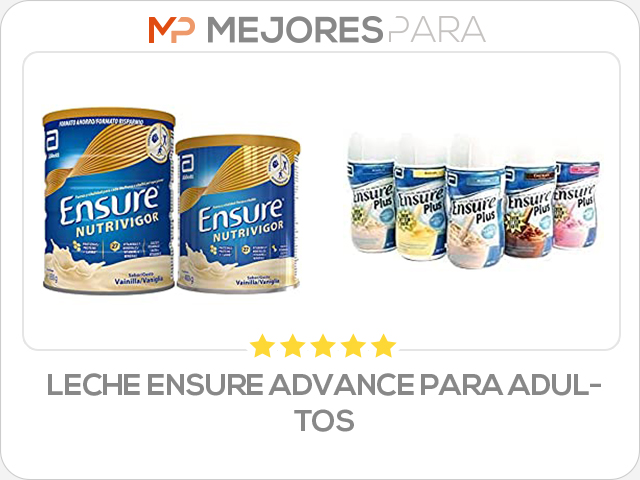 leche ensure advance para adultos