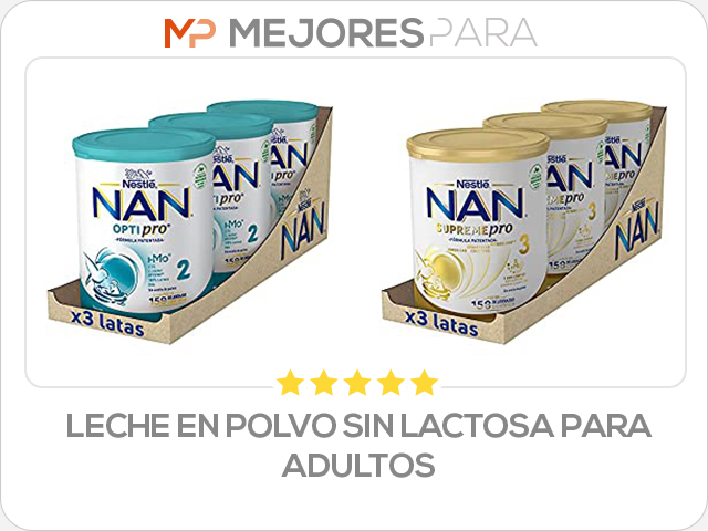 leche en polvo sin lactosa para adultos