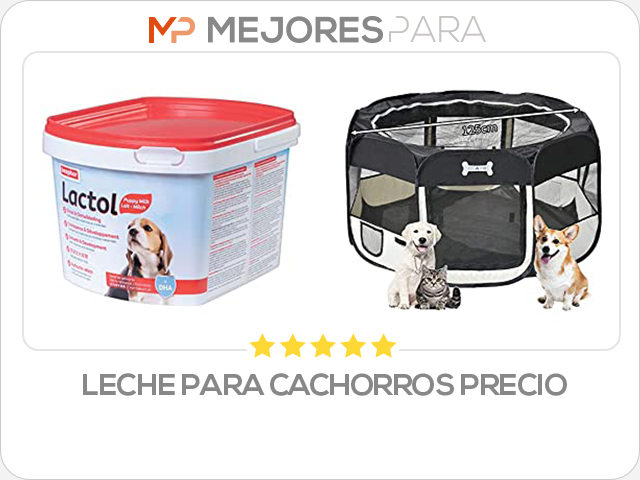 leche para cachorros precio