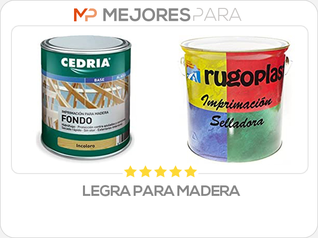 legra para madera