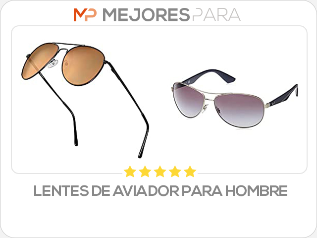 lentes de aviador para hombre