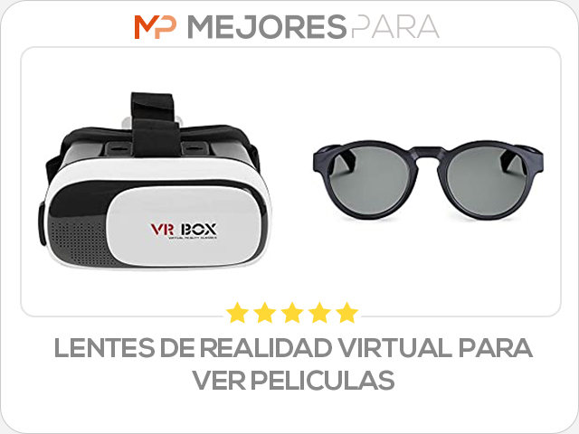 lentes de realidad virtual para ver peliculas