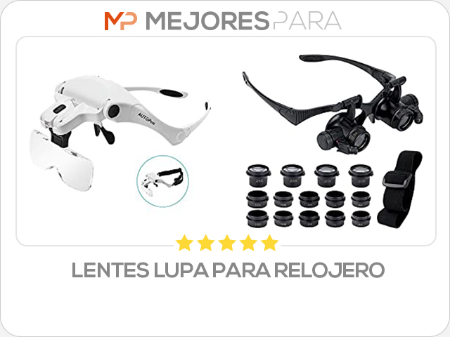 lentes lupa para relojero