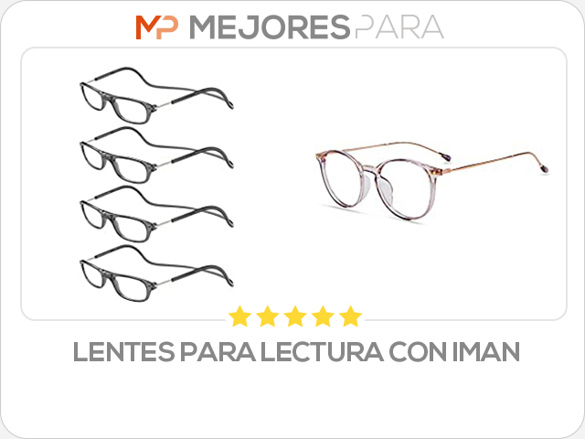 lentes para lectura con iman