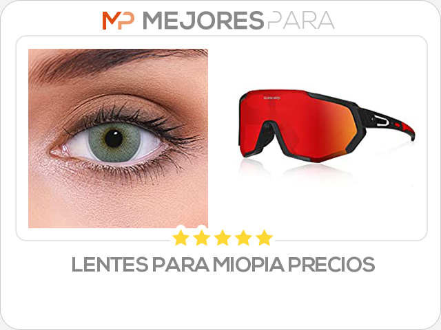 lentes para miopia precios