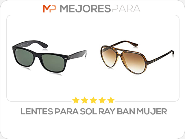 lentes para sol ray ban mujer