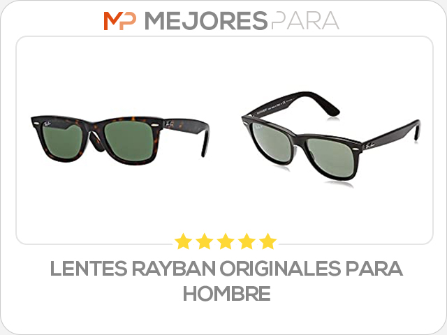 lentes rayban originales para hombre