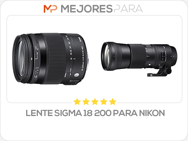 lente sigma 18 200 para nikon