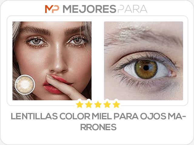 lentillas color miel para ojos marrones