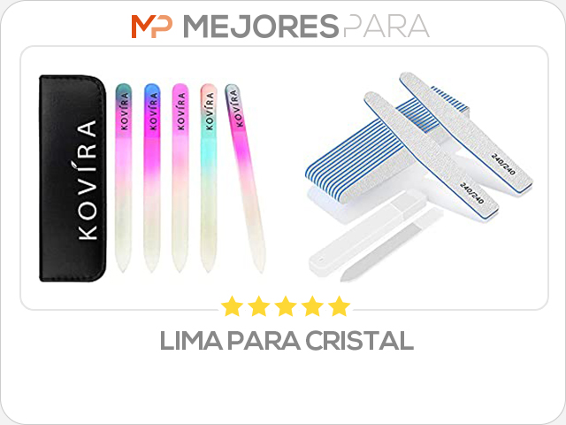 lima para cristal