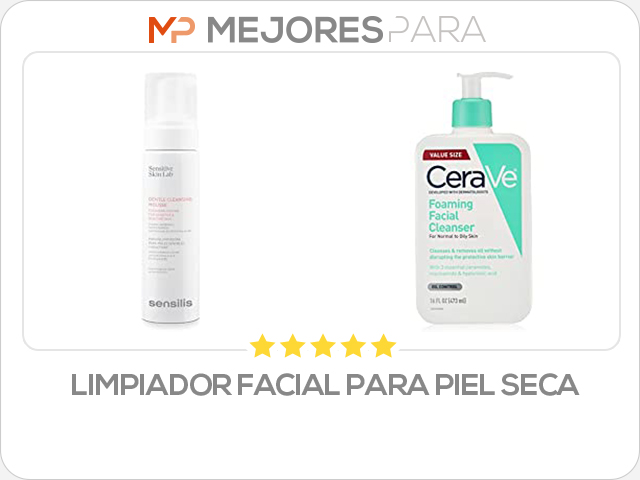 limpiador facial para piel seca