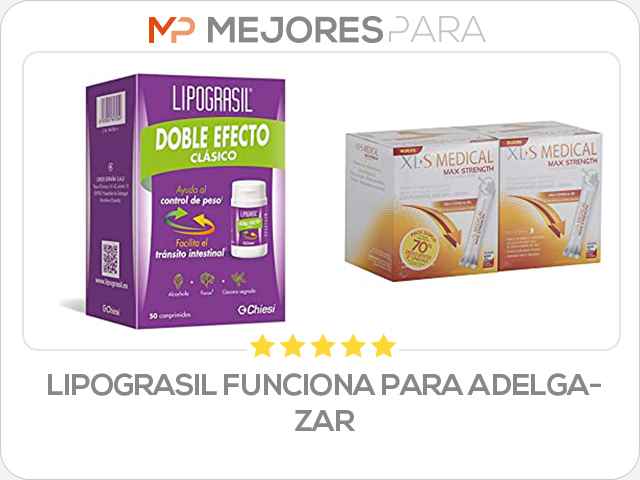 lipograsil funciona para adelgazar