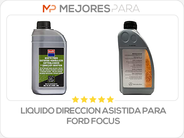 liquido direccion asistida para ford focus