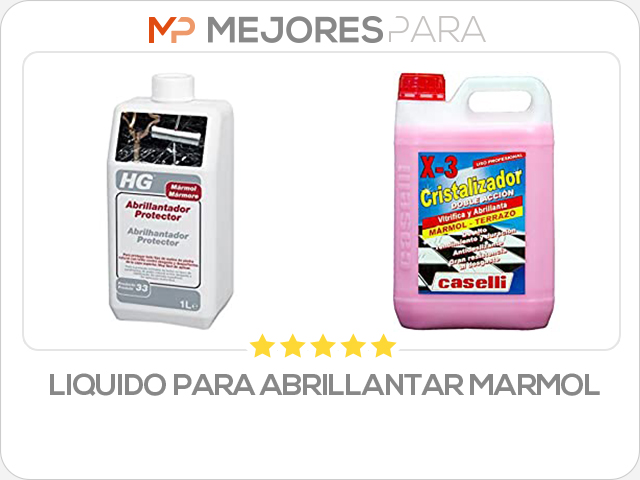 liquido para abrillantar marmol