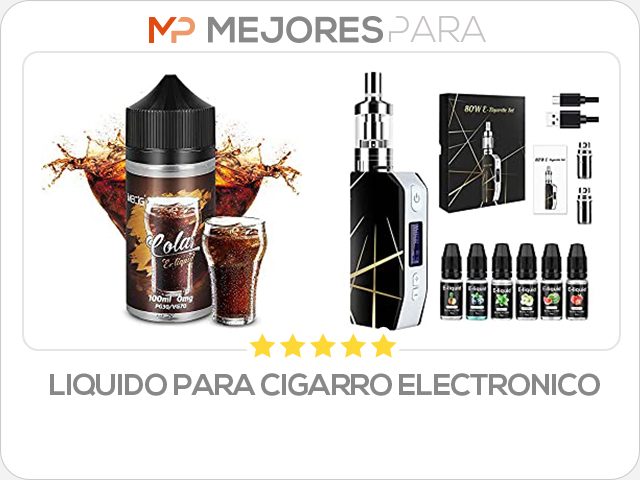 liquido para cigarro electronico