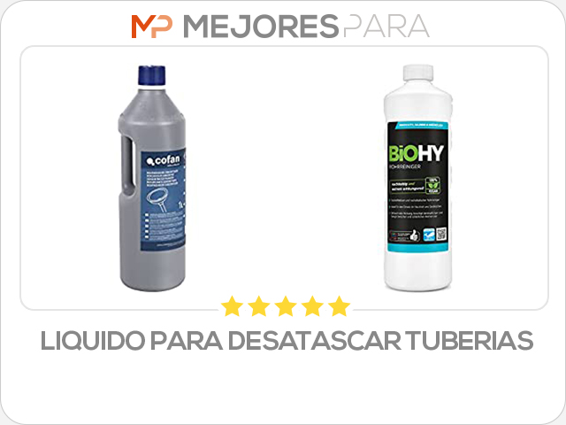 liquido para desatascar tuberias