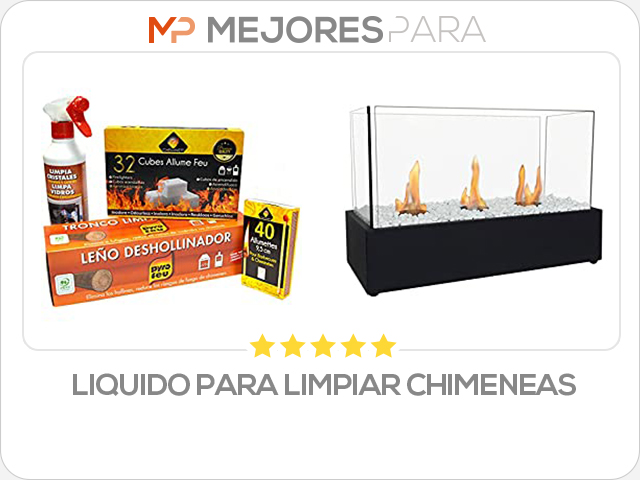 liquido para limpiar chimeneas