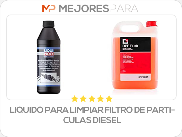 liquido para limpiar filtro de particulas diesel