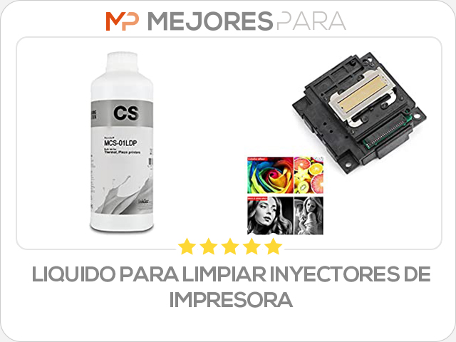 liquido para limpiar inyectores de impresora