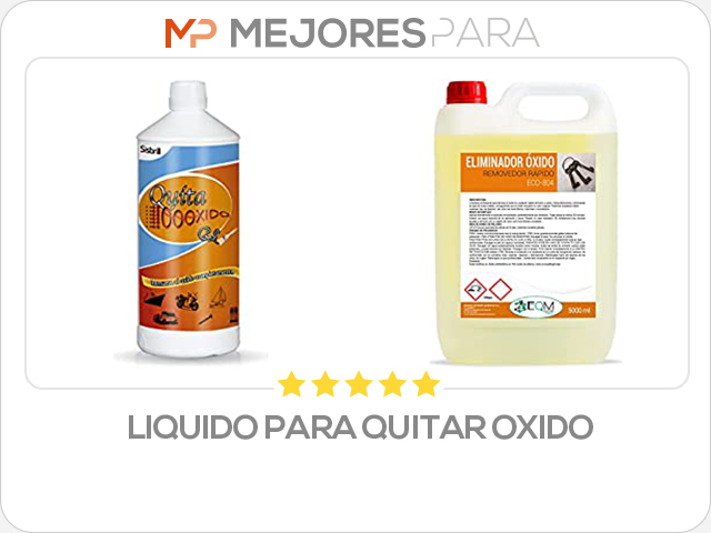 liquido para quitar oxido