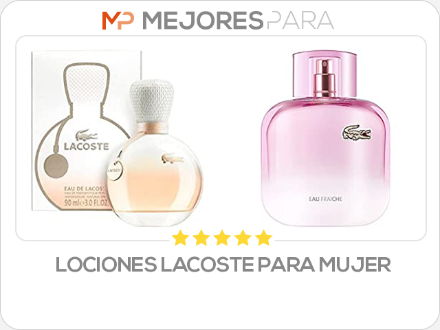 lociones lacoste para mujer